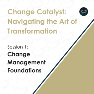 Change Management Foundations